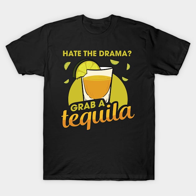 Tequila Saying for Drinking Shot Fans T-Shirt by c1337s